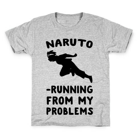 Naruto-Running From My Problems Kids T-Shirt