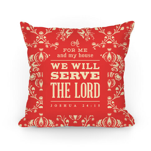 My House Will Serve the Lord - Red Pillow