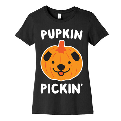 Pupkin Pickin' Womens T-Shirt