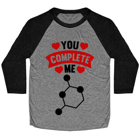 You Complete Me (RNA G & C) Baseball Tee