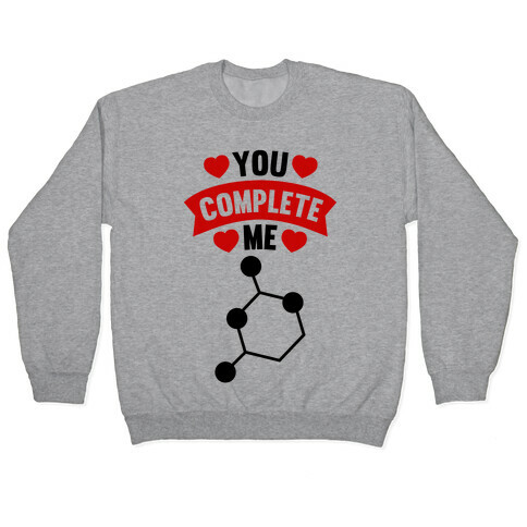 You Complete Me (RNA G & C) Pullover