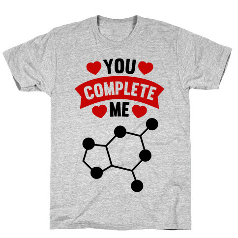 You Complete Me (RNA G & C) T-Shirt