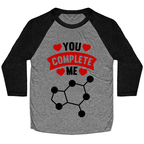 You Complete Me (RNA G & C) Baseball Tee