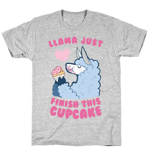 Llama Just Finish This Cupcake T-Shirt