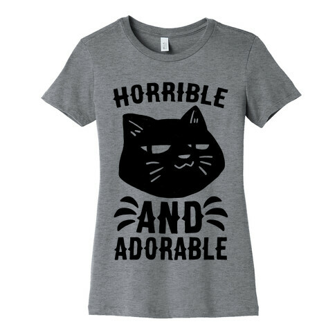 Horrible and Adorable - Cat Womens T-Shirt