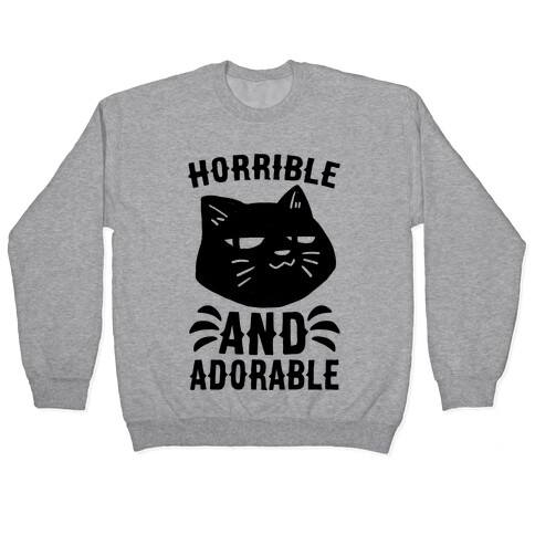 Horrible and Adorable - Cat Pullover