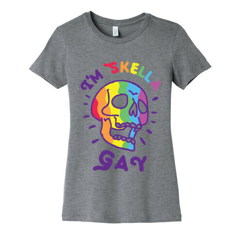 I'm Skella GAY Womens T-Shirt