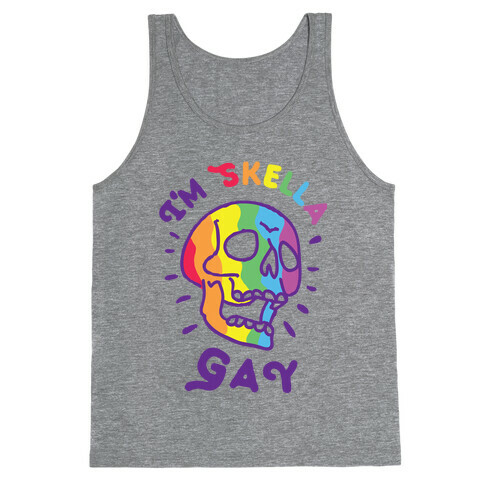 I'm Skella GAY Tank Top