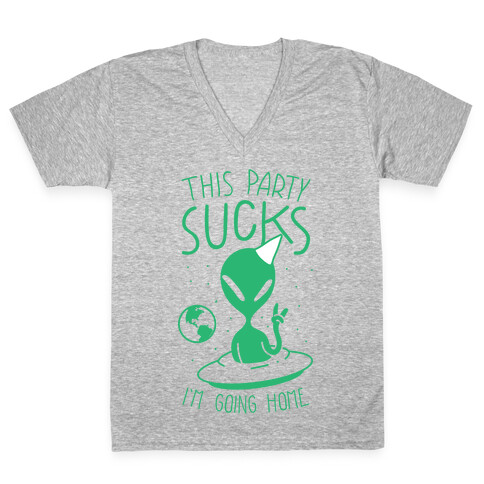 This Party Sucks I'm Going Home V-Neck Tee Shirt