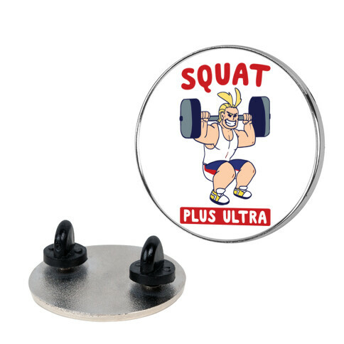 Squat Plus Ultra - All Might Pin