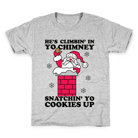 Snatchin' Yo Cookies Up Kids T-Shirt