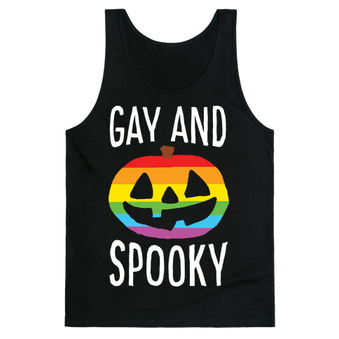 Gay And Spooky Tank Top