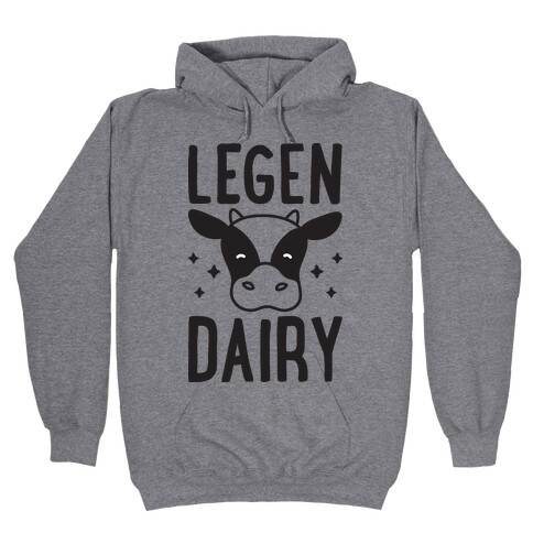 LegenDAIRY Cow Hooded Sweatshirt