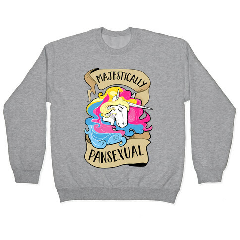 Majestcially Pansexual Pullover
