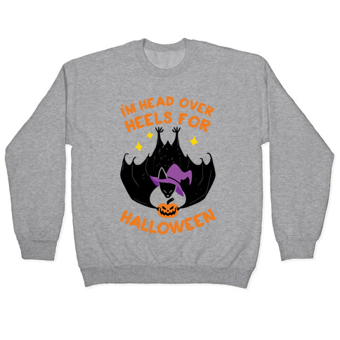 I'm Head Over Heels For Halloween Pullover
