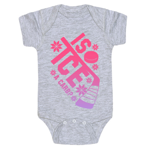 Is Ice A Carb? (Pink) Baby One-Piece