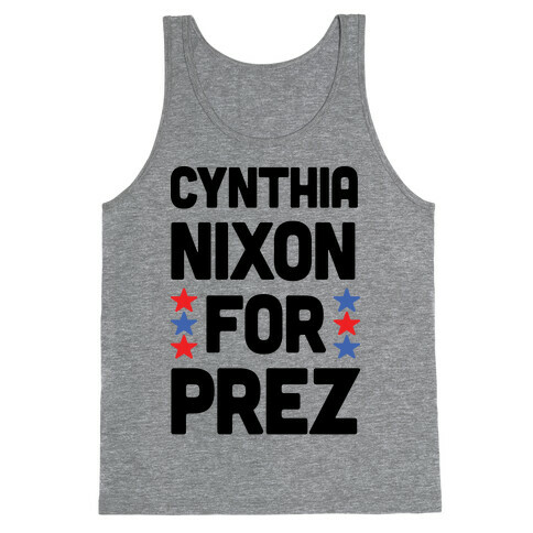 Cynthia Nixon For Prez Tank Top