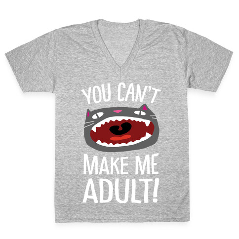 You Can't Make Me Adult Cat V-Neck Tee Shirt