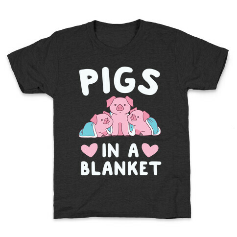 Pigs in a Blanket Kids T-Shirt