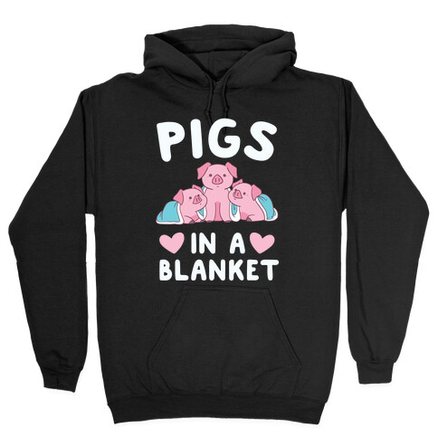 Pigs in a Blanket Hooded Sweatshirt