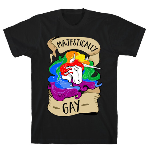 Majestically Gay T-Shirt