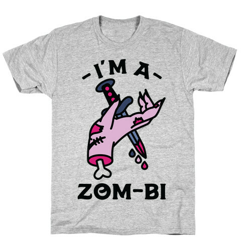 I'm a Zom-bi T-Shirt