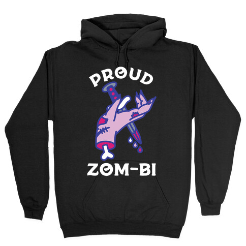 Proud Zom-bi Hooded Sweatshirt
