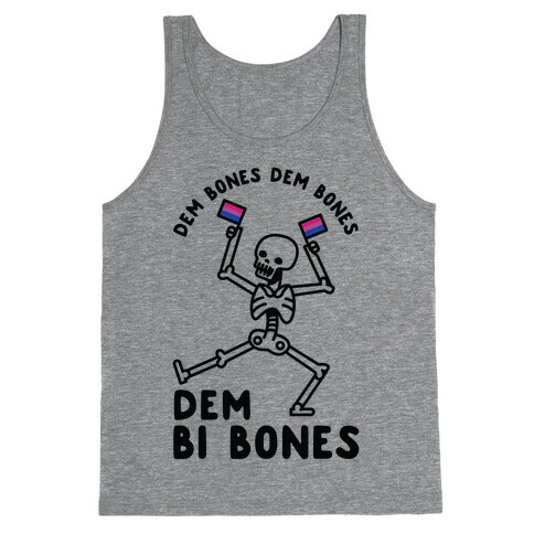 Dem Bones Dem Bones Dem Bi Bones Tank Top