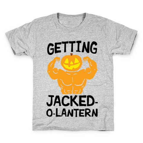 Getting Jacked-O-Lantern Kids T-Shirt