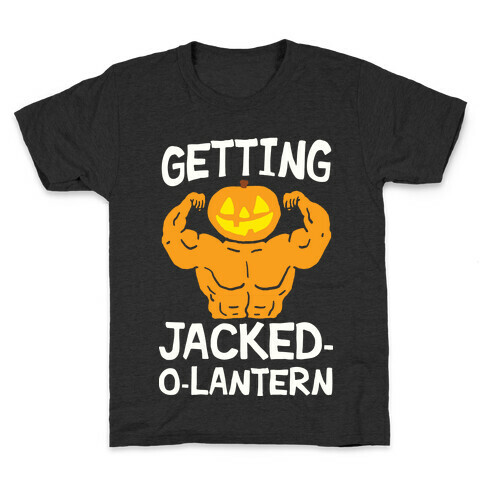 Getting Jacked-O-Lantern Kids T-Shirt