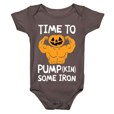 Time To Pumpkin Some Iron Baby One-Piece