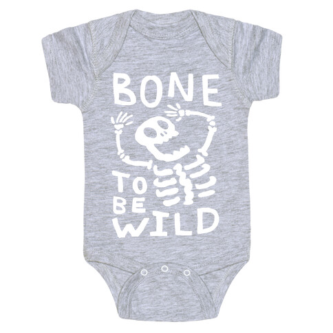 Bone To Be Wild Skeleton Baby One-Piece