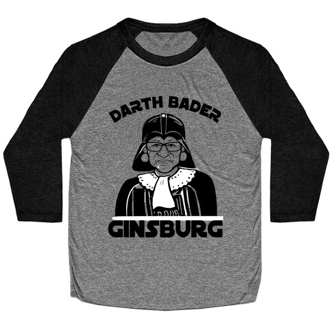 Darth Bader Ginsburg Baseball Tee