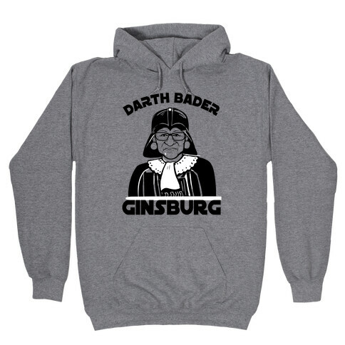 Darth Bader Ginsburg Hooded Sweatshirt