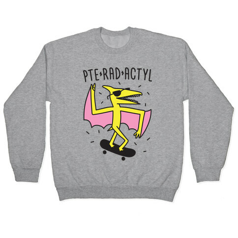 Pte-RAD-actyl Pterodactyl Pullover