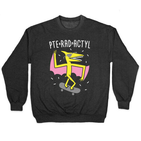 Pte-RAD-actyl Pterodactyl Pullover