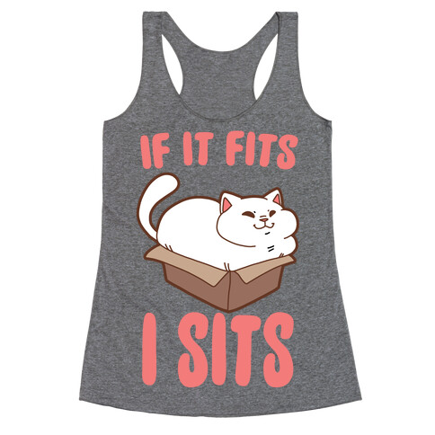 If It Fits, I Sits Racerback Tank Top