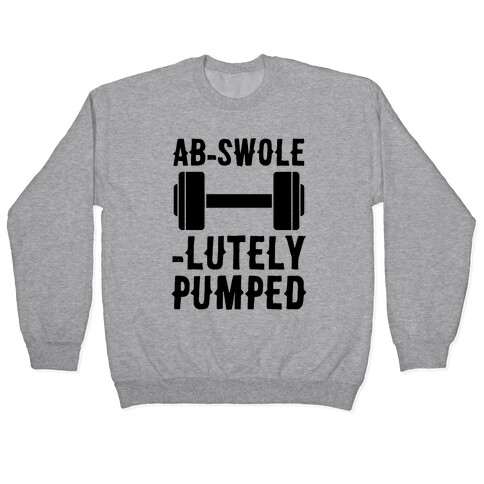 Ab-Swole-lutely Pumped Pullover