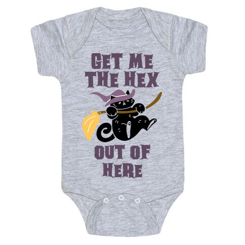 Get Me The Hex Out Of Here! Baby One-Piece