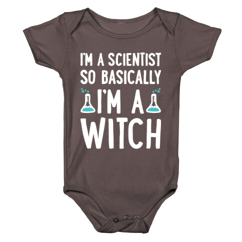 I'm A Scientist So Basically I'm A Witch Baby One-Piece