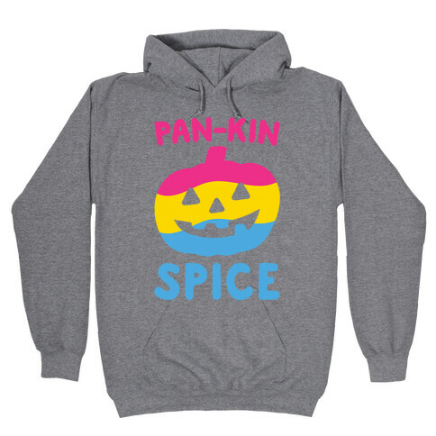 Pan-kin Spice Parody Hooded Sweatshirt