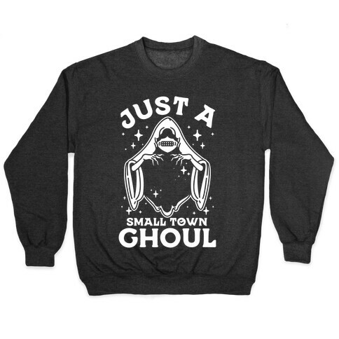 Just A Small Town Ghoul Pullover