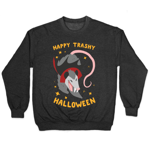 Happy Trashy Halloween Pullover