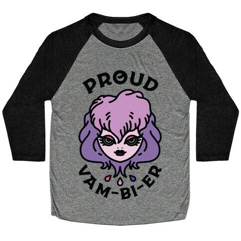 Proud Vam-bi-re Baseball Tee