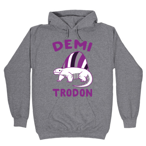 Demi-trodon - Dimetrodon  Hooded Sweatshirt