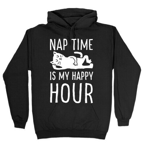 Nap Time Is My Happy Hour Cat Hooded Sweatshirt