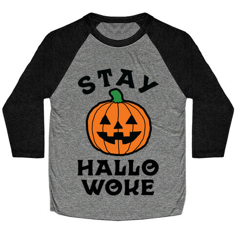 Stay Hallowoke Baseball Tee