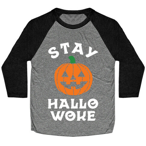 Stay Hallowoke Baseball Tee