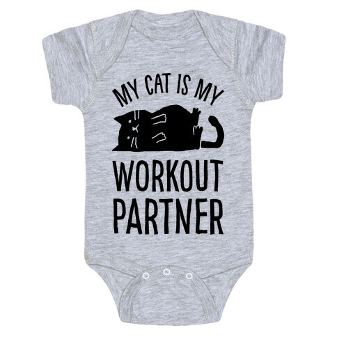 My Cat Is My Workout Partner Baby One-Piece