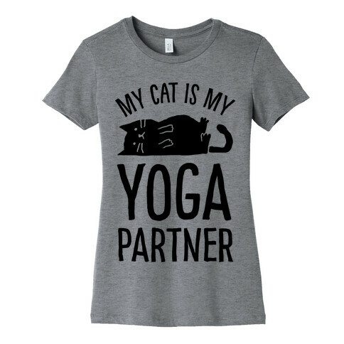 My Cat Is My Yoga Partner Womens T-Shirt